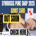 Symbiosis Pune to Release SNAP 2025 Admit Card Soon; Check Direct Link to Download Hall Ticket Here